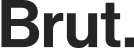 Brut